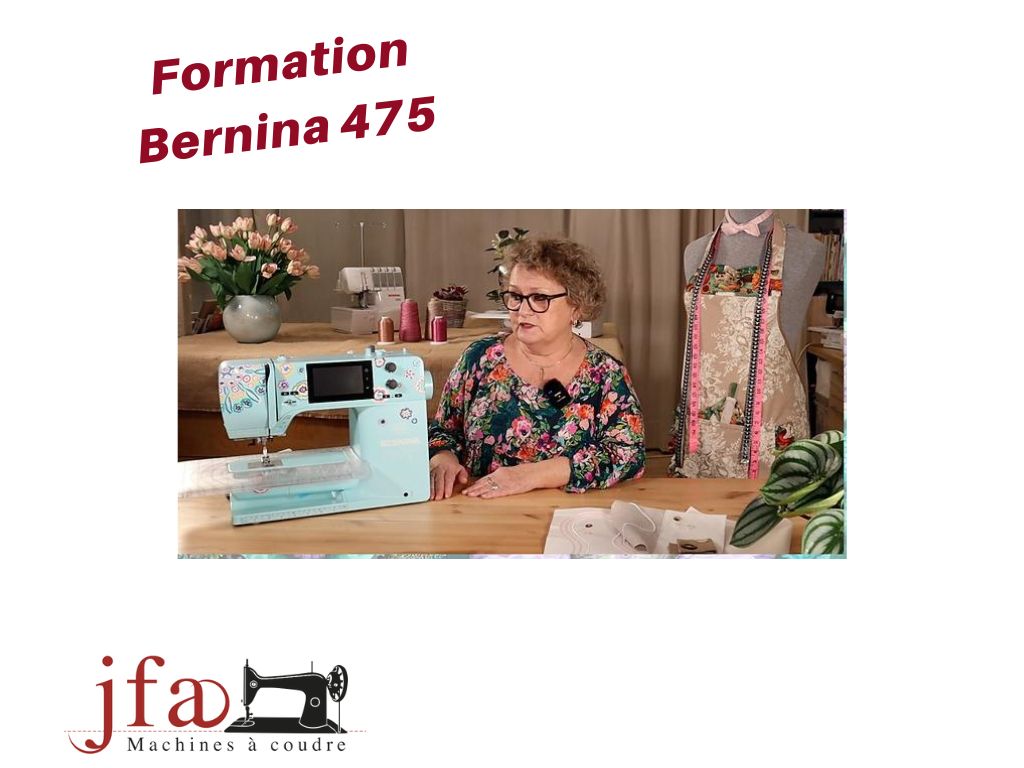 Formation machine à coudre Bernina 475
